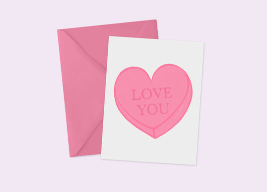 Love You Candy Heart - Greeting Card